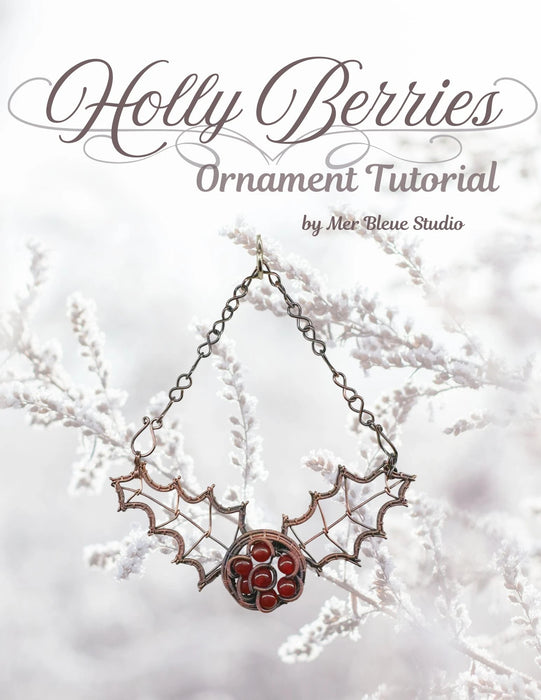 Holly Berries Ornament Tutorial (online)